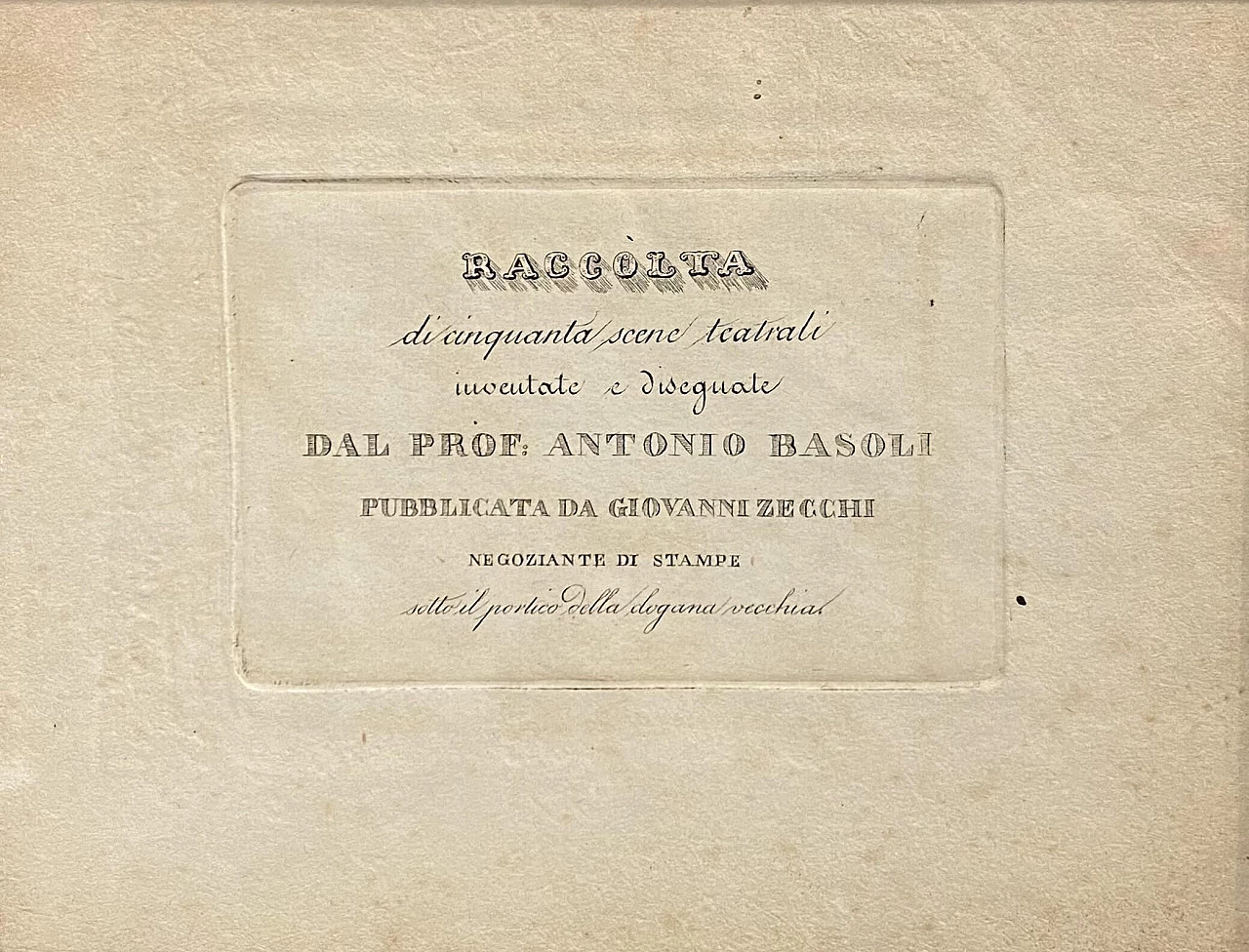 Antonio Basoli, Raccolta di cinquanta scene teatrali, acquaforte, 1810 5