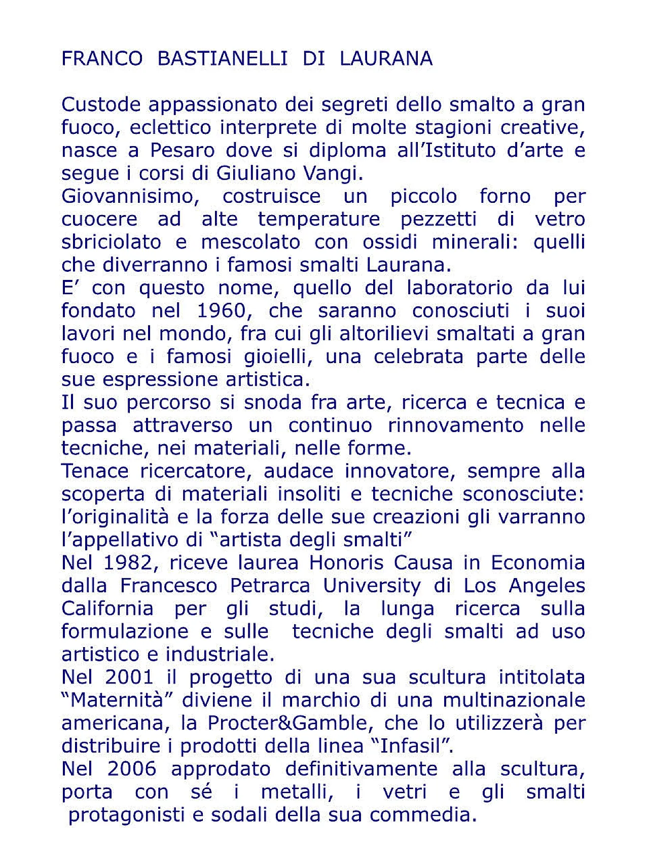 Laureana Franco Bastianelli Gran Fire Language, 70s 6