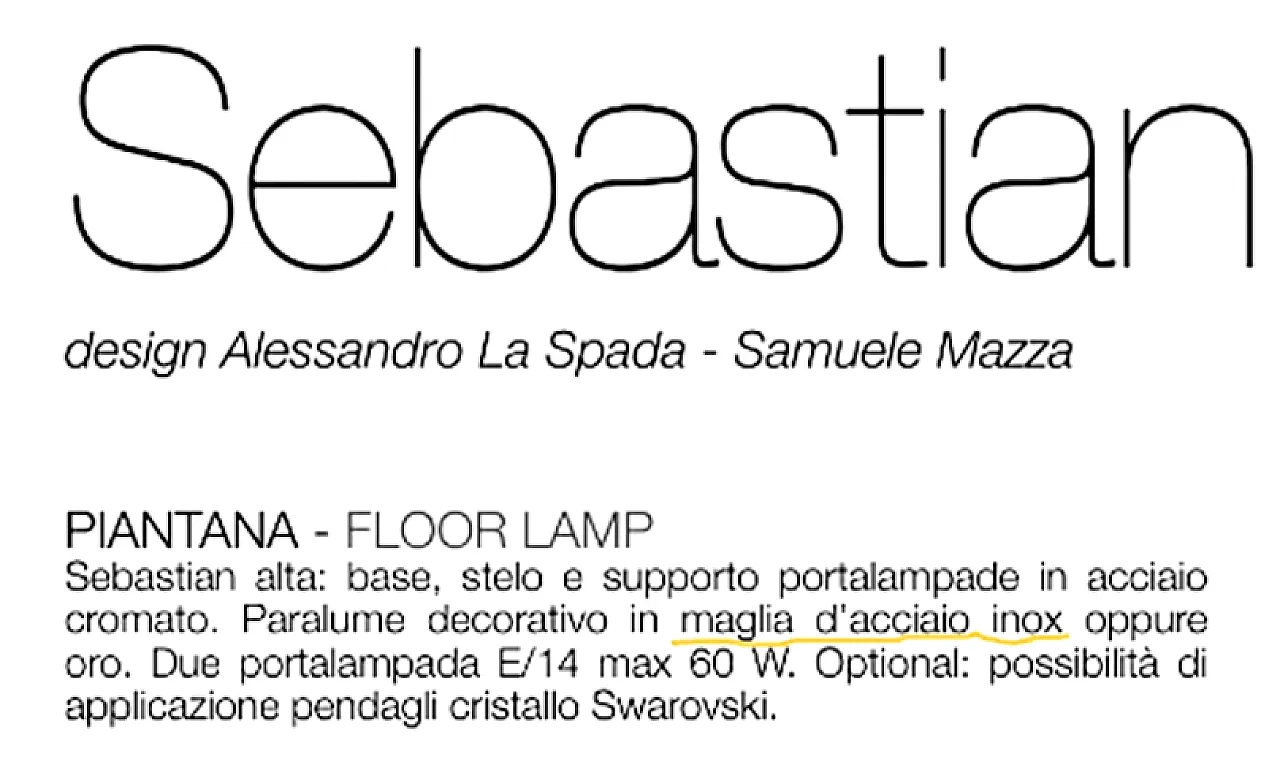 Piantana Sebastian Visionnaire by Ipe Cavalli, 2000 8