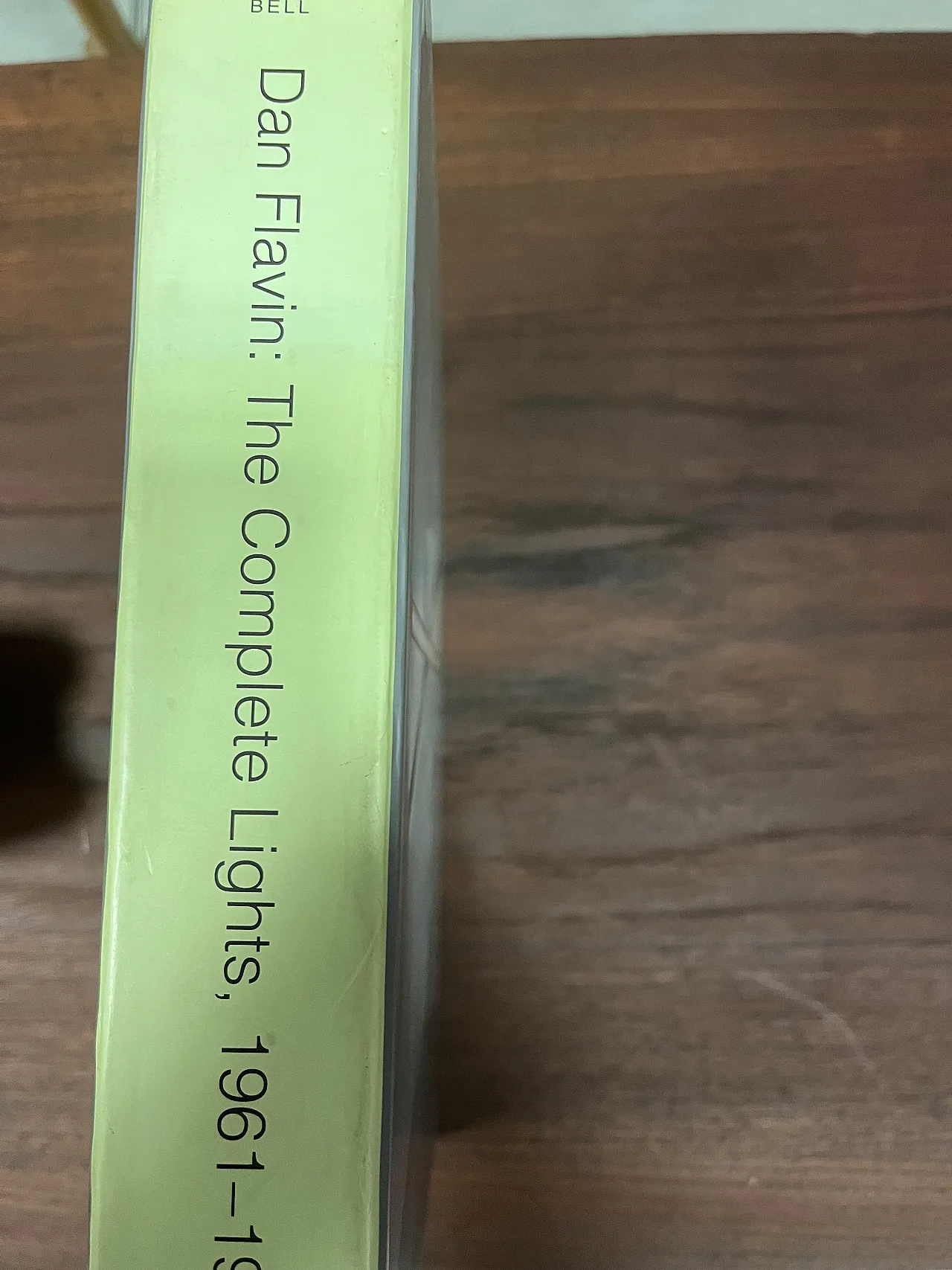 Dan flavin the complete lights 1961/1996 2