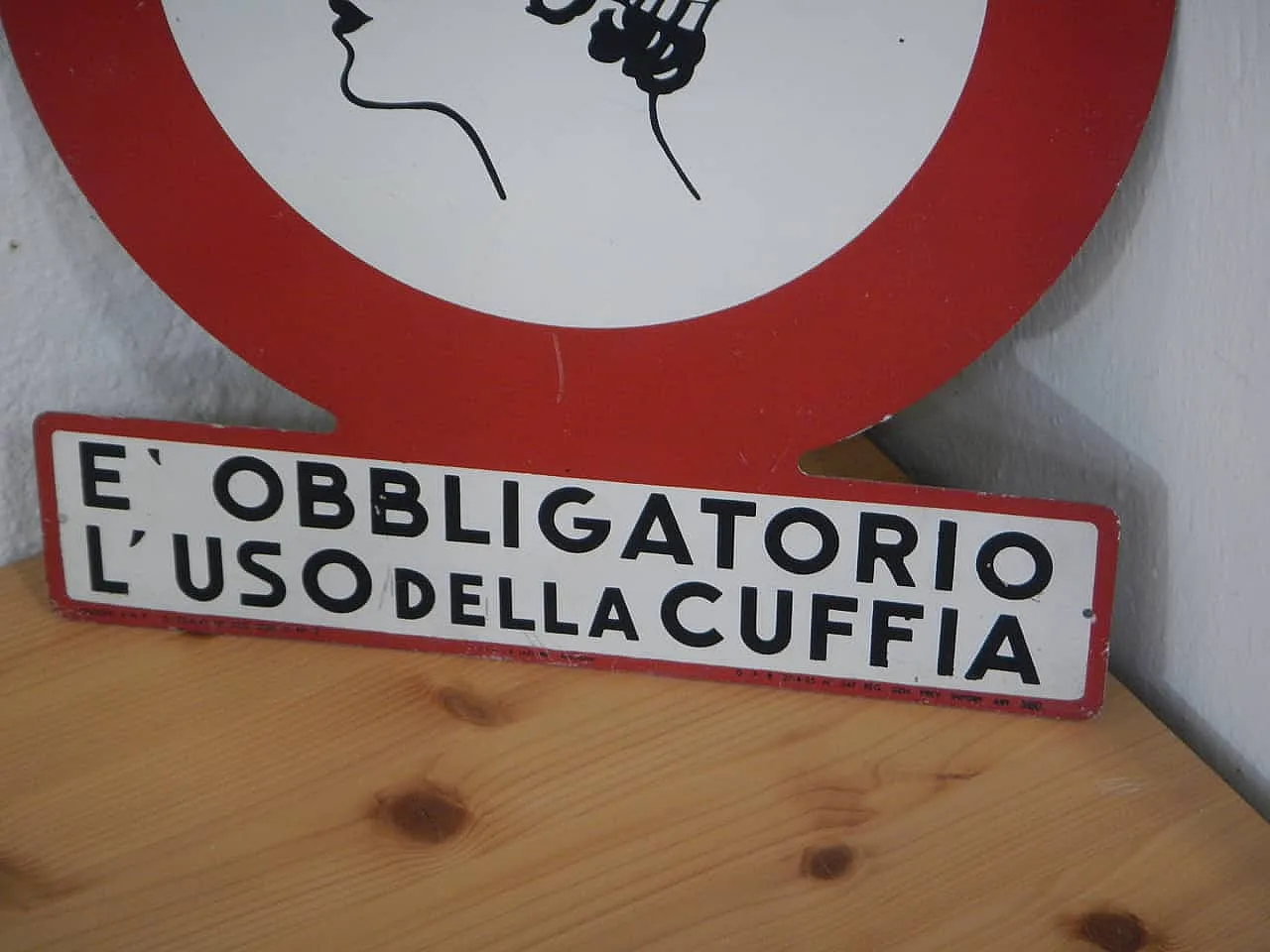 Insegna Obbligo uso della cuffia 1950 4