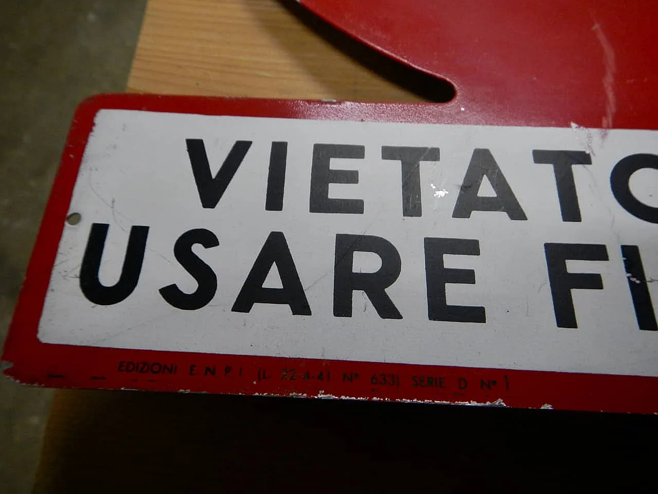 Cartello Divieto di usare fiamme libere 1950 7