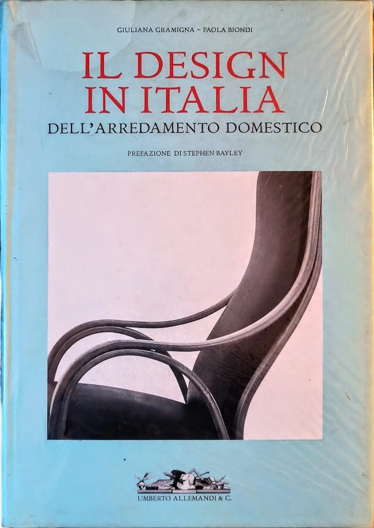 Il Design in Italia dell'Arredamento Domestico G. Gramigna - Allemandi 4